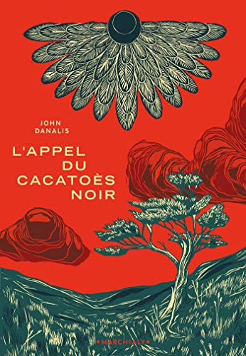 Beispielbild fr L'Appel du cacato?s noir - John Danalis zum Verkauf von Book Hmisphres
