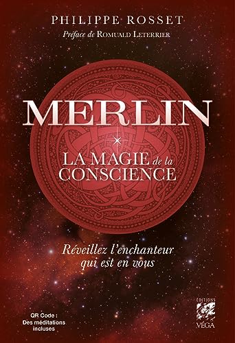 Stock image for Merlin, la magie de la conscience - Rveillez l'enchanteur qui est en vous for sale by medimops