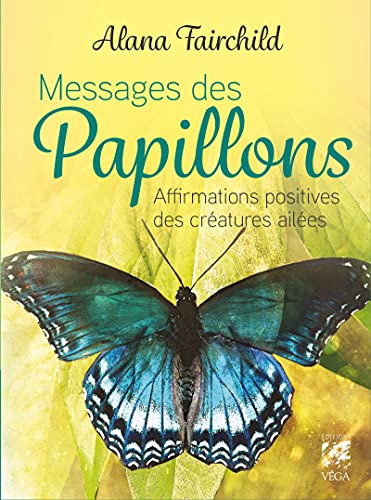 9782381350622: Messages des papillons: Affirmations positives des cratures ailes