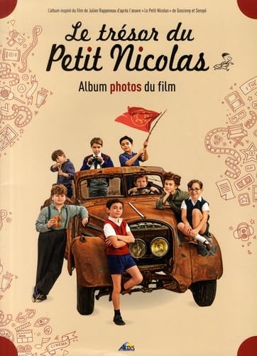Stock image for Le trsor du Petit Nicolas: Album photos du film for sale by Ammareal