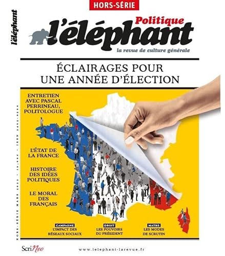 Beispielbild fr L'elphant : La Revue, Hors-srie. Prsidentielles 2022, Mode D'emploi zum Verkauf von RECYCLIVRE