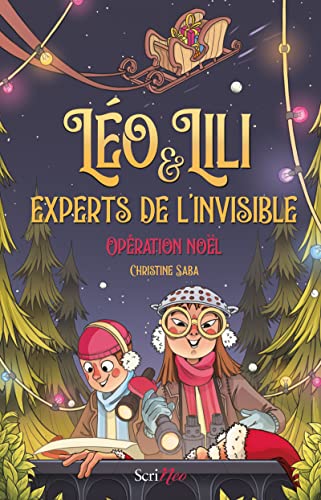 Stock image for Lo et Lili, experts de l'invisible - Opration Nol ! for sale by medimops