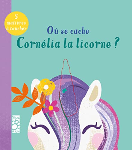 Imagen de archivo de O se cache Cornelia la licorne ? a la venta por medimops
