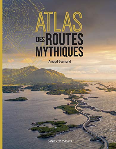 Beispielbild fr Atlas des routes mythiques zum Verkauf von medimops