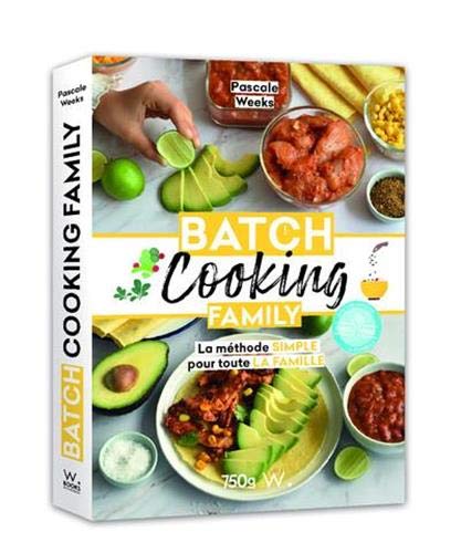 Beispielbild fr Batch cooking Family - La mthode simple pour toute la famille zum Verkauf von medimops