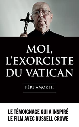 Beispielbild fr Moi, l'exorciste du Vatican zum Verkauf von medimops
