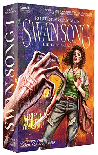 Imagen de archivo de Swan Song : Tome 1 - Le feu et la glace a la venta por medimops