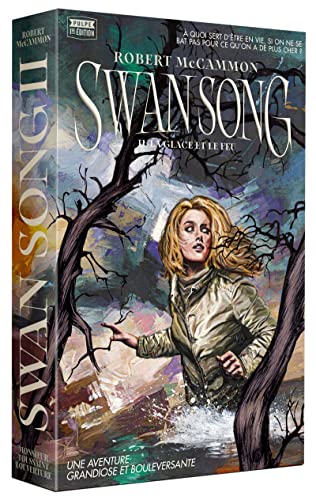 Imagen de archivo de Swan Song : Tome 2 - La glace et le feu a la venta por medimops