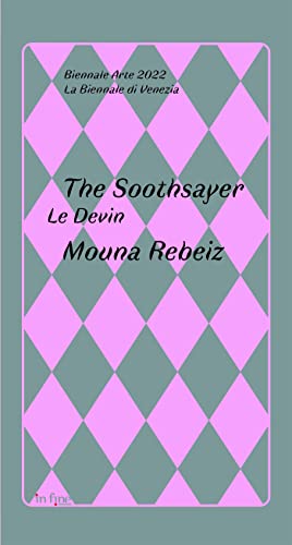 Stock image for THE SOOTHSAYER BY / LE DEVIN PAR MOUNA REBEIZ for sale by Gallix