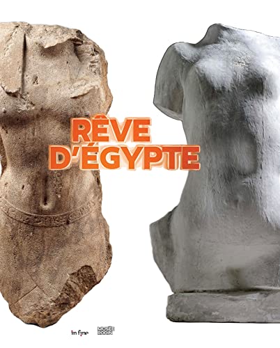 Stock image for Rodin : rve d'egypte for sale by LiLi - La Libert des Livres