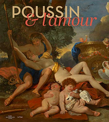 Beispielbild fr POUSSIN ET L'AMOUR: PICASSO-POUSSIN-BACCHANALES zum Verkauf von Gallix