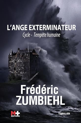 Stock image for L'ange exterminateur: Cycle - Tempte humaine for sale by Ammareal