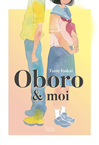 Beispielbild fr Oboro et moi [Broch] Inukai, Taine; Shimura, Takako et Ottemi, Soan zum Verkauf von BIBLIO-NET