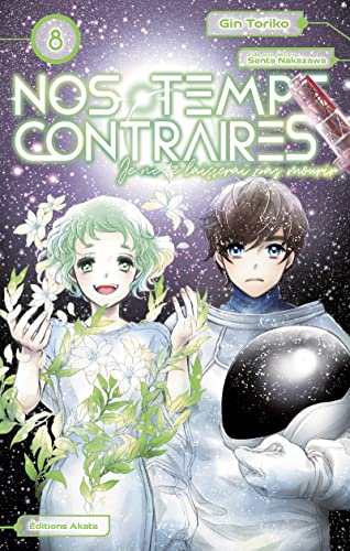 Beispielbild fr Nos temps contraires - Je ne te laisserai pas mourir - Tome 8 zum Verkauf von Librairie Th  la page