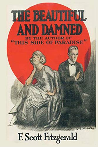 Stock image for The Beautiful and Damned by F Scott Fitzgerald: paperback book classic works novels for sale by WeBuyBooks