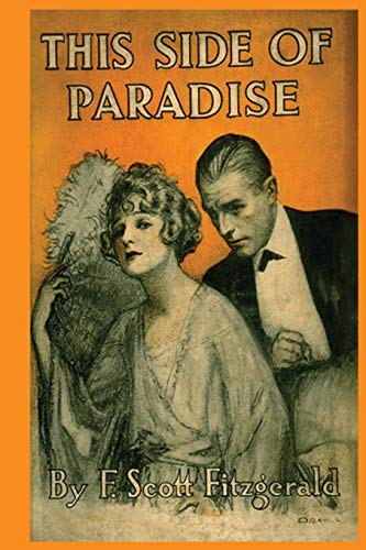 Stock image for This Side Of Paradise: f scott scot fitzgerald short stories books paperback classic works novels for sale by Revaluation Books