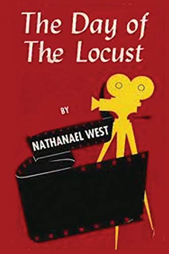 Beispielbild fr The Day Of The Locust: by Nathaneal West book zum Verkauf von Revaluation Books