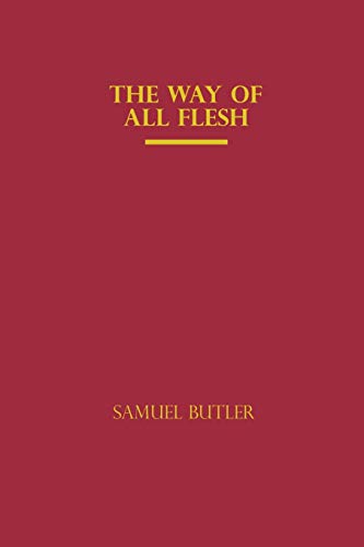 Stock image for The Way of All Flesh by Samuel Butler for sale by Reuseabook