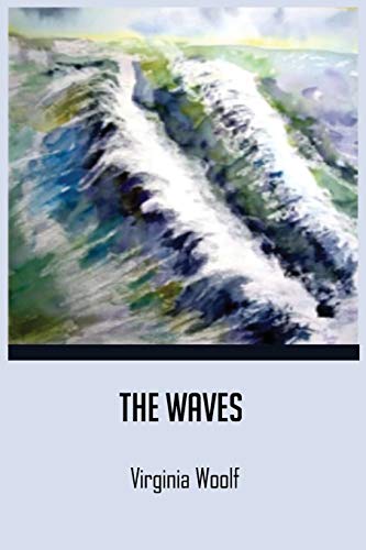 Beispielbild fr The Waves by Virginia Woolf zum Verkauf von Red's Corner LLC