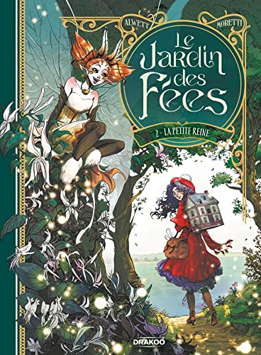 Stock image for le jardin des fes Tome 2 : la petite reine for sale by Chapitre.com : livres et presse ancienne