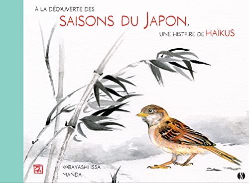 Imagen de archivo de  la dcouverte des saisons du Japon: Mon premier livre de Hakus a la venta por medimops