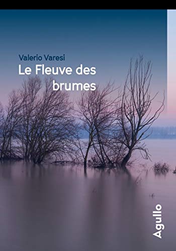 Stock image for Le fleuve des brumes - Collector for sale by Ammareal