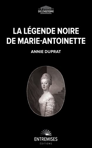 9782382550465: LA LGENDE NOIRE DE MARIE-ANTOINETTE
