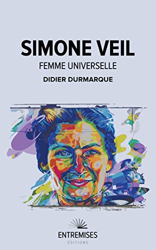 Stock image for SIMONE VEIL ? FEMME UNIVERSELLE for sale by Librairie Th  la page