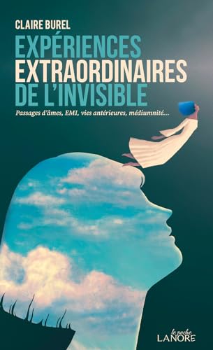 Beispielbild fr Expriences extraordinaires de l'invisible - Passages d'mes, EMI, vies antrieures, mdiumnit. zum Verkauf von Gallix