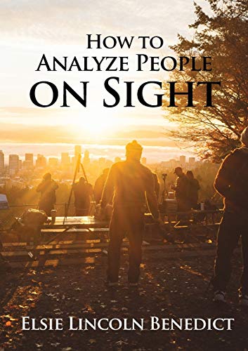 Stock image for How to Analyze People on Sight: The Science of Human Analysis for sale by GreatBookPrices