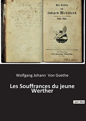 Imagen de archivo de Les Souffrances du jeune Werther (French Edition) a la venta por Lucky's Textbooks