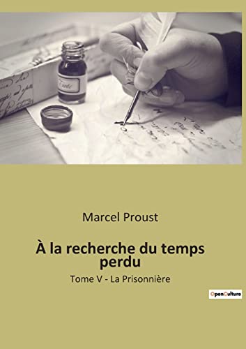 Stock image for  la recherche du temps perdu: Tome V - La Prisonnire (French Edition) for sale by Lucky's Textbooks