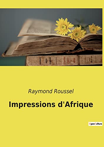 Beispielbild fr Impressions d'Afrique (French Edition) zum Verkauf von Lucky's Textbooks