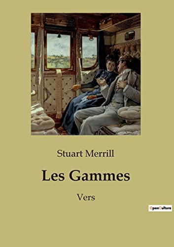 Beispielbild fr Les Gammes: Vers (French Edition) zum Verkauf von Book Deals