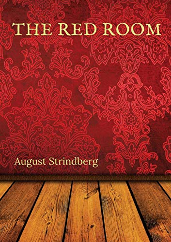 Beispielbild fr The Red Room: A Swedish novel by August Strindberg first published in 1879 zum Verkauf von GreatBookPrices