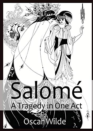 Stock image for Salom A Tragedy in One Act: By Oscar Wilde for sale by Lucky's Textbooks