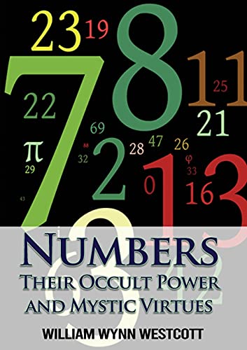 Stock image for Numbers: Their Occult Power and Mystic Virtues for sale by GF Books, Inc.