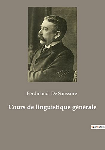 Imagen de archivo de Cours de linguistique gnrale a la venta por GreatBookPrices
