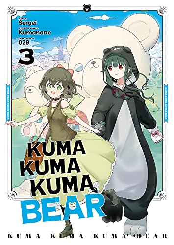 Beispielbild fr Kuma Kuma Kuma Bear - Tome 3 zum Verkauf von GF Books, Inc.