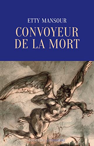 Stock image for Convoyeur de la mort for sale by WorldofBooks