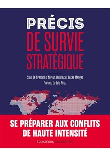 Stock image for Prcis de survie stratgique: Se prparer aux conflits de haute intensit for sale by medimops