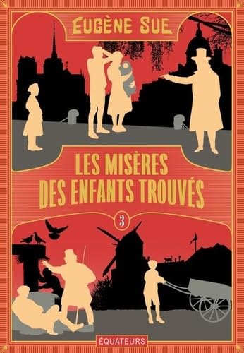 Beispielbild fr Les Misres des enfants trouvs: Tome 3 zum Verkauf von medimops