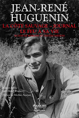 Stock image for La Cte sauvage - Journal - Le feu  sa vie - suivis de romans et textes indits for sale by medimops