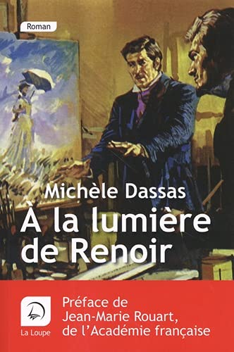 Imagen de archivo de A la lumière de Renoir (Prix Charles Oulmont 2020) [FRENCH LANGUAGE - Soft Cover ] a la venta por booksXpress