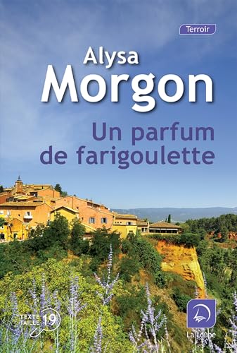 Imagen de stock para Un parfum de farigoulette