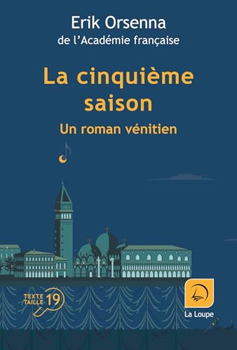 La cinquième saison: Un roman vénitien - Orsenna, Erik
