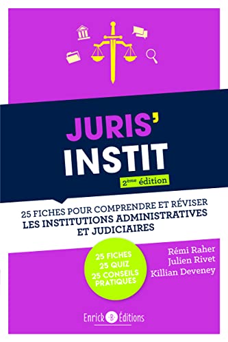 Stock image for Juris'Instit: 25 fiches pour comprrendre et rviser les institutions administratives et judiciaires for sale by Ammareal
