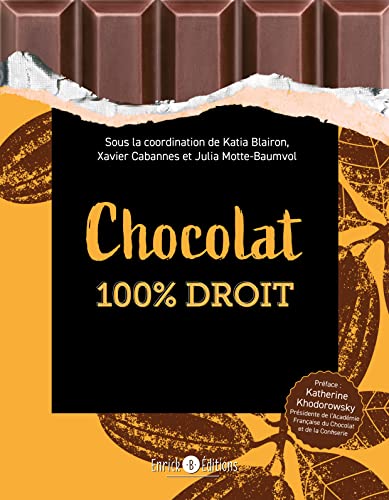 Imagen de archivo de Chocolat 100% droit a la venta por Ammareal