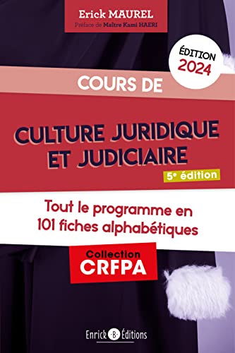 Beispielbild fr Cours de culture juridique et judiciaire 2024: Tout le programme en 101 fiches alphabtiques zum Verkauf von Buchpark