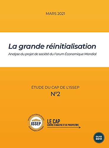 Beispielbild fr La grande rinitialisation: Analyse du projet de socit du Forum conomique Mondial zum Verkauf von medimops
